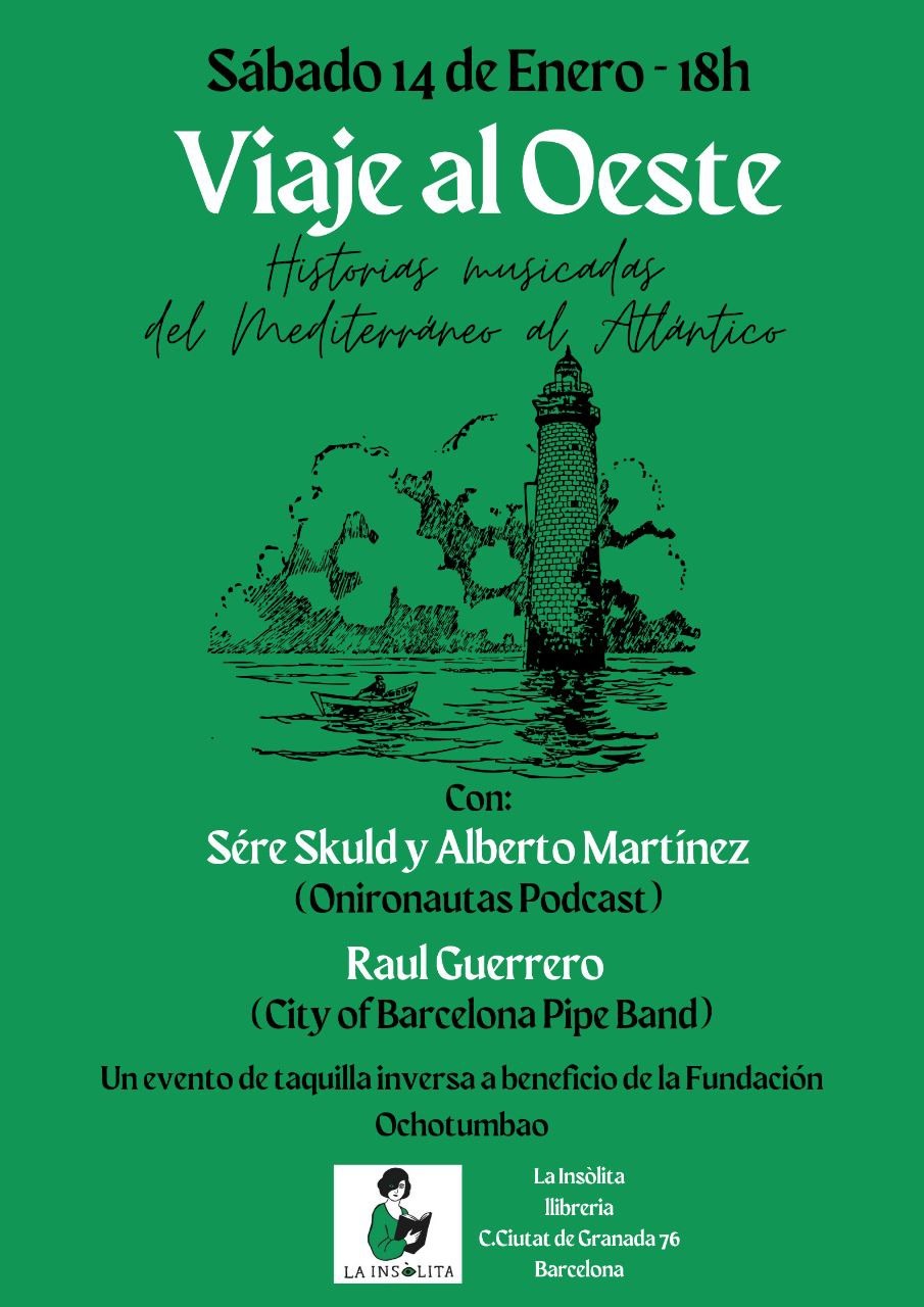 VIAJE AL OESTE: Historias musicadas del Mediterráneo al Atlántico (BARCELONA)